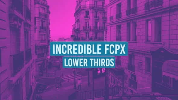 Incredible FCPX Lower Thirds - VideoHive 19294608