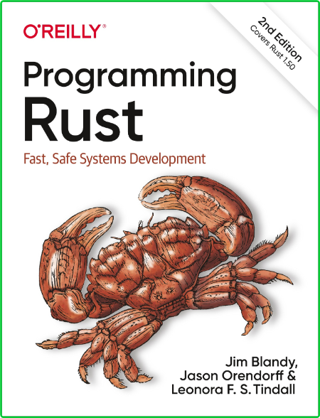 Programming Rust Fast, Safe Systems Development, 2nd Edition