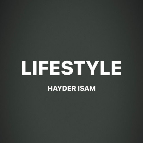 Hayder Isam - Lifestyle - 2022