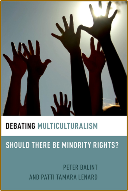 Debating Multiculturalism: Should There Be Minority Rights?  SckqcgAX_o