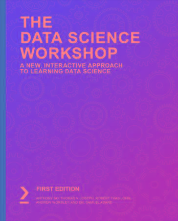 The Data Science Workshop (packtpub) [AhLaN] (2020)