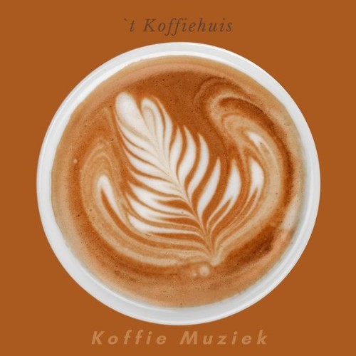 `t Koffiehuis - Koffie Muziek - 2021