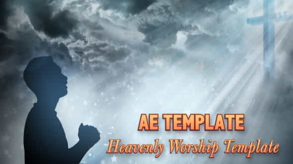 Worship Heaven - Title Opener - VideoHive 2603844