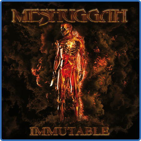 Meshuggah - Immutable