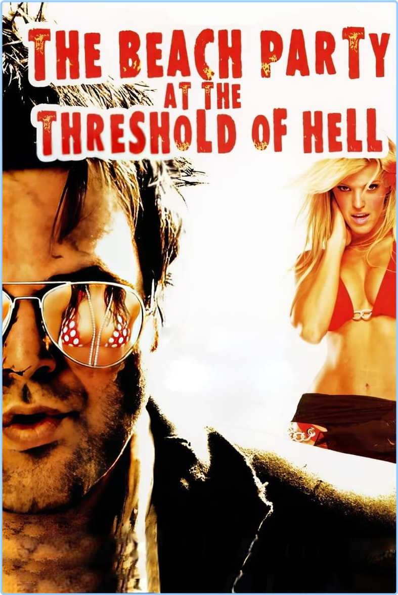 The Beach Party At The Threshold Of Hell (2006) [1080p] WEBrip (x264) [6 CH] GOqXl8wz_o