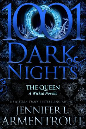The Queen  A Wicked Novella - Jennifer L  Armentrout