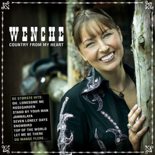 Wenche - Country From My Heart - 2004