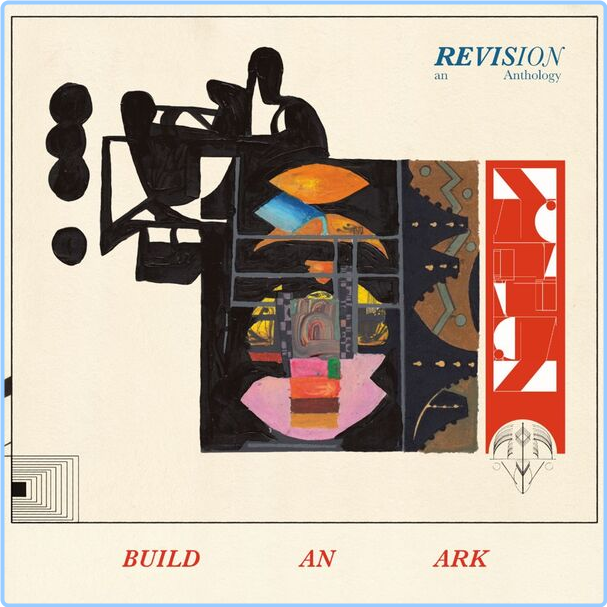 Build An Ark Revision An Anthology (2024) 24Bit 48kHz [FLAC] C52NUUjV_o