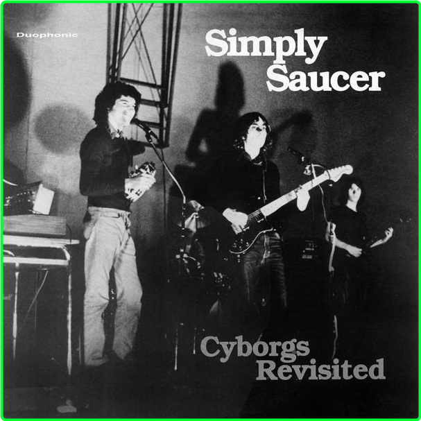 Simply Saucer Cyborgs Revisited 1989, Remastered (2018) 2xLP [FLAC] O5aFj9SP_o