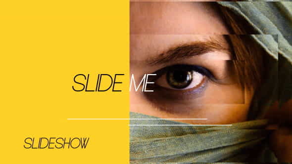 Slide Me | - VideoHive 19360702