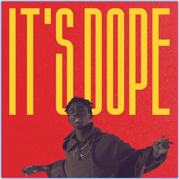 Various Artists - It's Dope (2024) [320 Kbps] 2ngC3rTw_o