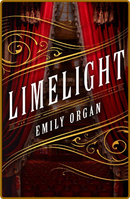 Limelight by Emily Organ