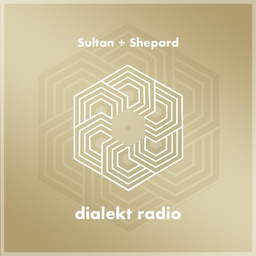  Sultan + Shepard - Dialekt Radio 158 (2022-12-30) 