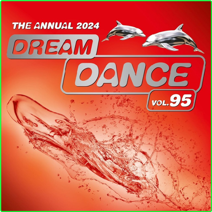 Various Artists - Dream Dance Vol 95 The Annual (2024) 2024 [320 Kbps] 6jQFUSvy_o