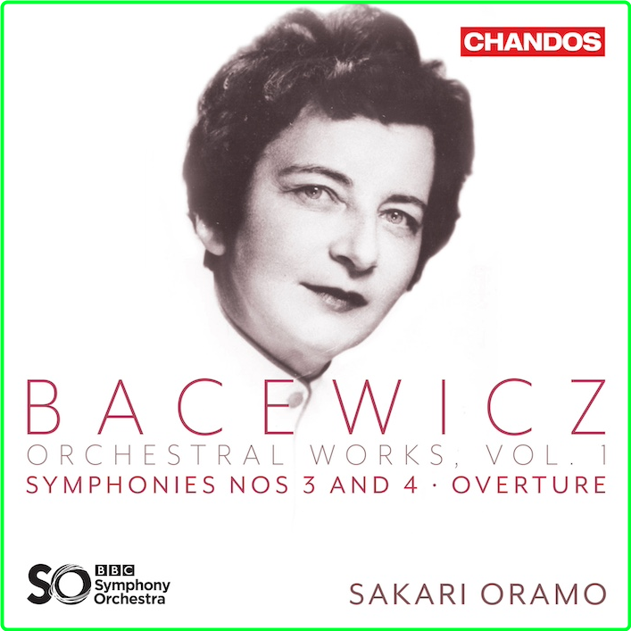 Bacewicz Orchestral Works, Vol 1 BBC Symphony Orchestra, Sakari Oramo (2024) 24 96 H9naszwf_o