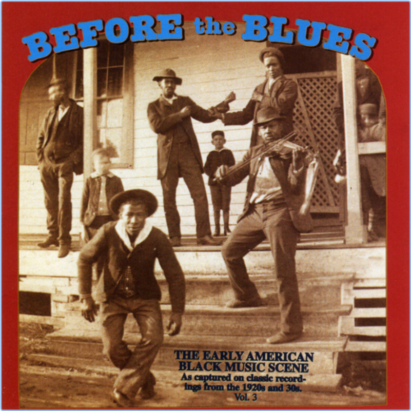 VA Before The Blues, Vol 3 The Early American Black Music Scene (1996) [FLAC] 16BITS 44 1KHZ QfHuEqfV_o