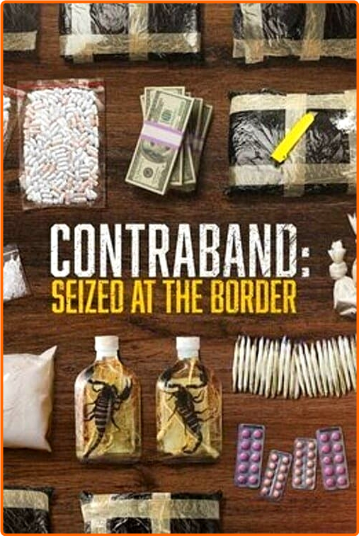 Contraband Seized At The Border S05E10 [1080p] (H264) K3XT0xBQ_o