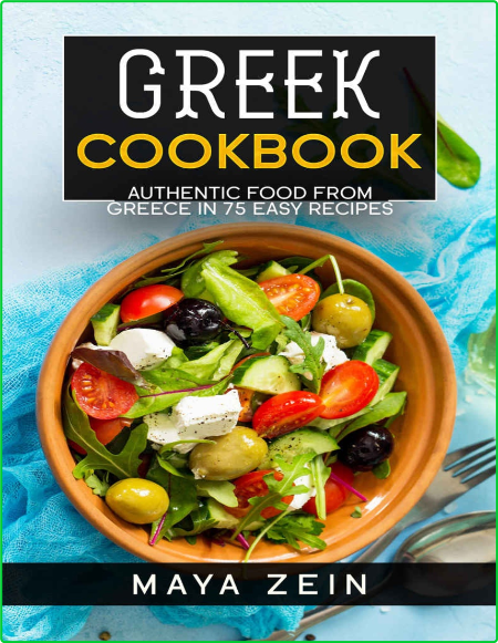 Greek Cookbook by Maya Zein