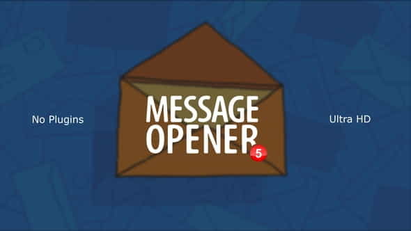 Message Opener - VideoHive 29363954