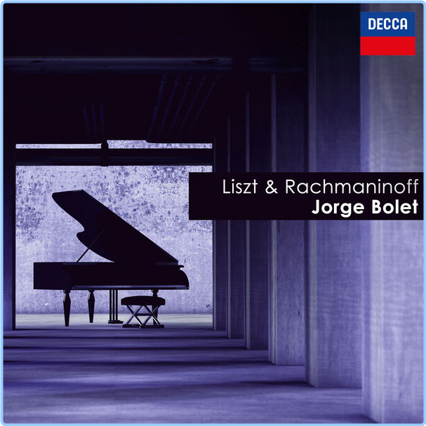 Jorge Bolet Jorge Bolet Plays Liszt & Rachmaninoff (2024) [320 Kbps] 1R3BtXQt_o