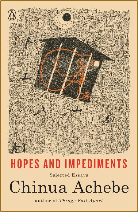 Achebe, Chinua - Hopes and Impediments (Penguin, 2019) Yw62gnts_o