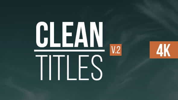 Clean Titles V.2 - VideoHive 16318827