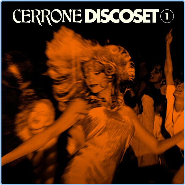 ♫ Cerrone Discoset 1 (2024) WEB [FLAC] 16BITS 44 1KHZ HcxDGLG2_o