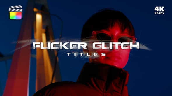 Flicker Glitch Titles - VideoHive 35882200