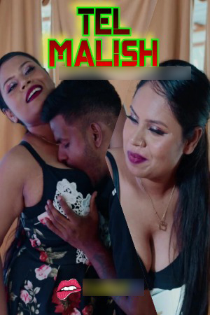 Tel Malish 2024 Hindi Uncut Short Films 720p HDRip Download