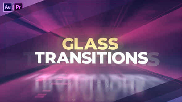 Glass Transitions - VideoHive 44176162