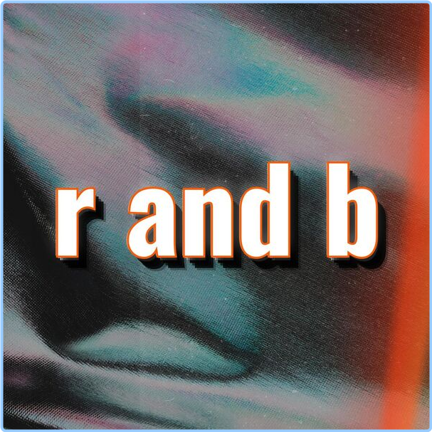 Various Artists - R And B (2024) [320 Kbps] YMg4Z6Ea_o