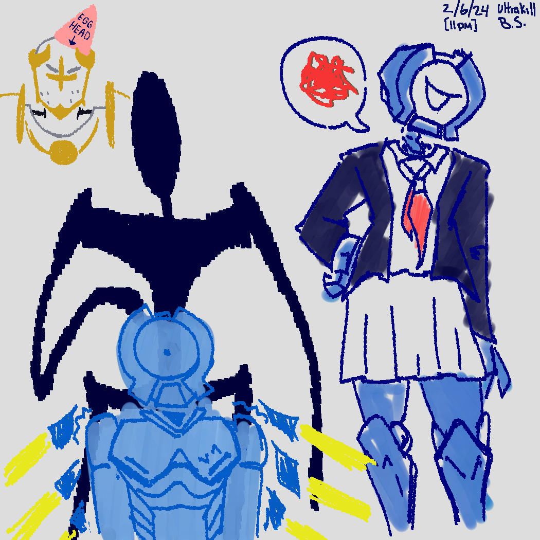 a digital canvas with several ultrakill drawings. to the right is Mirage, her left hand rests on her hip and she looks to the side in an annoyed fashion. to the left is Something Wicked, whom towers over a scared v1. in the upper left corner is a headshot of Gabriel. he is angry and wearing a conical pink hat that says 'egg head' with a arrow pointing down to Gabriel's forehead. in the very top right corner, is written: 2/6/24, 11pm. Ultrakill B.S.