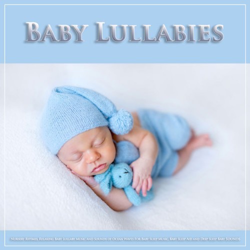 Baby Lullaby - Baby Lullabies Nursery Rhymes, Relaxing Baby Lullaby Music and Sounds of Ocean Wav...
