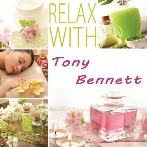 Tony Bennett - Relax With - 2014