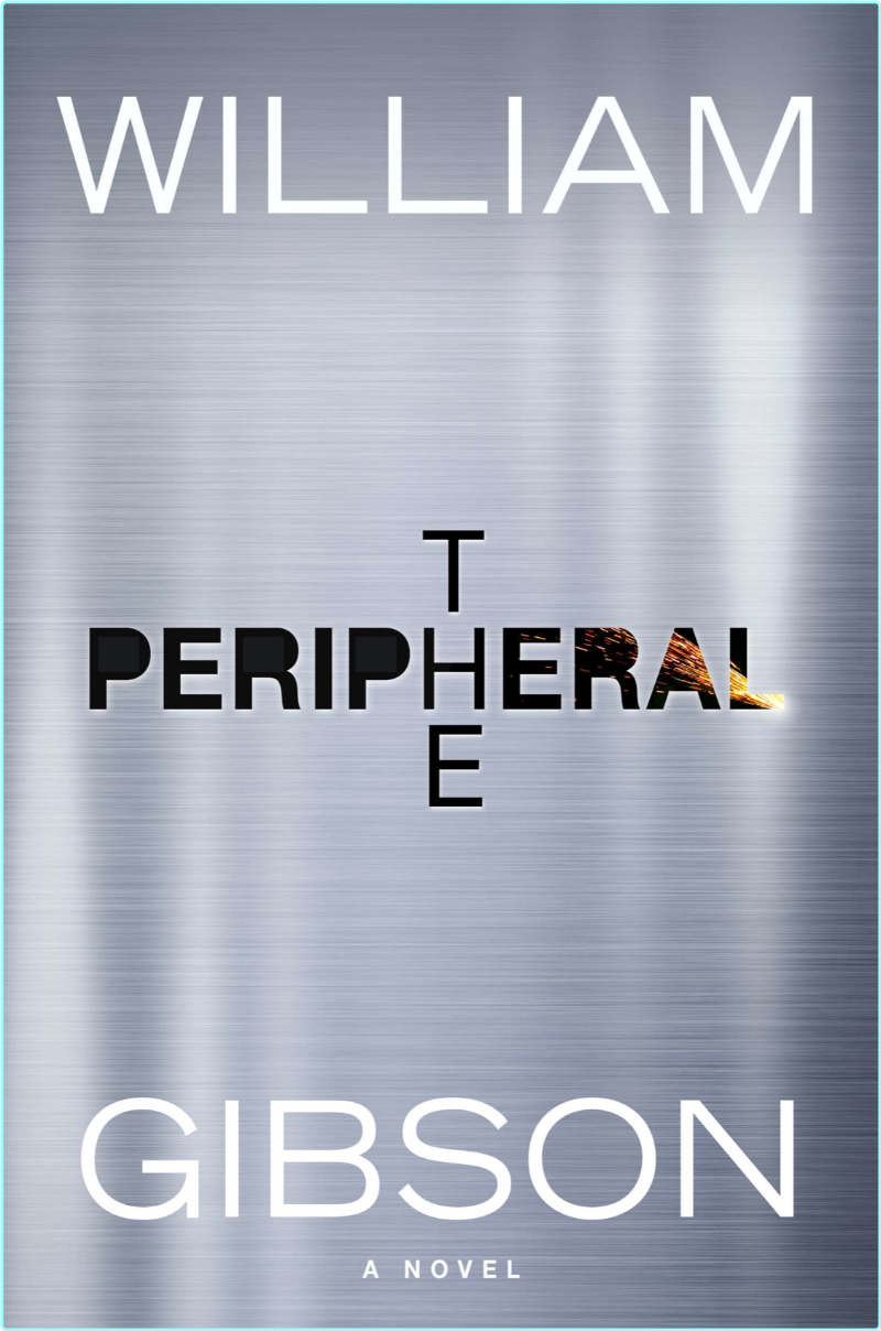 William Gibson The Peripheral Retail Epub