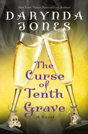 The Curse of Tenth Grave   Darynda Jones