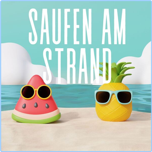 Various Artists - - SAUFEN AM STRAND (2024) [320 Kbps] UHuH186o_o