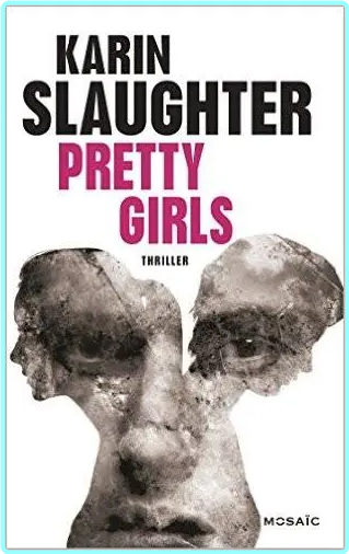 Karin Slaughter Pretty Girls V5