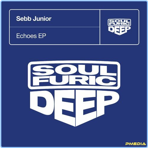 Sebb Junior Echoes EP (2024) [320 Kbps] UKhQlwn2_o