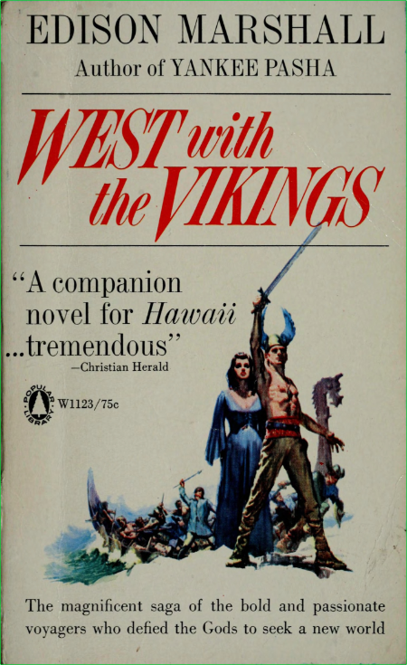 West With the Vikings (1961) by Edison Marshall