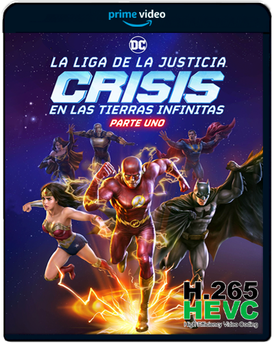 Justice League: Crisis on Infinite Earths - Part One (2024) 1080p WEB-DL AMZN HEVC Latino-Inglés Subt.Esp (Acción·Animación·Aventura·Fantasía)