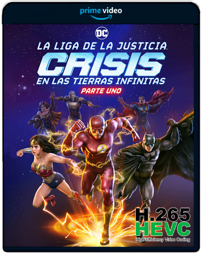 Justice League: Crisis on Infinite Earths - Part One (2024) 1080p HEVC AMZN WEB-DL Latino (Animación. Fantástico)