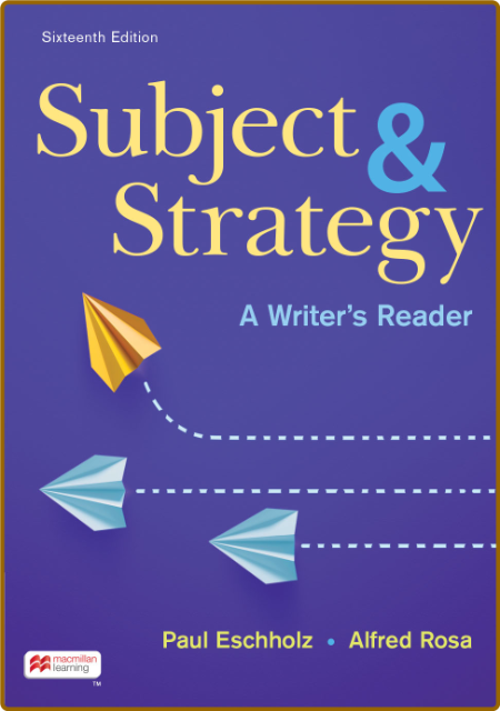 Subject and Strategy - A Writer's Reader