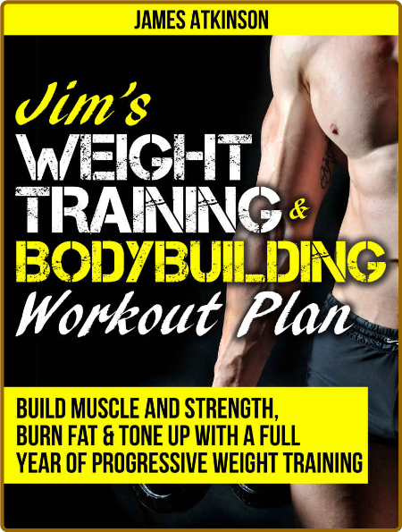 Jim s Weight Training Bodybuilding Workout Plan Build Mome Workout Weight Loss Suc... 1tS5iRJP_o