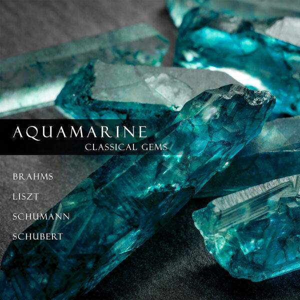 Johannes Brahms- Aquamarine Classical Gems 2024 Mp3 [320kbps] 1Zi07nkL_o