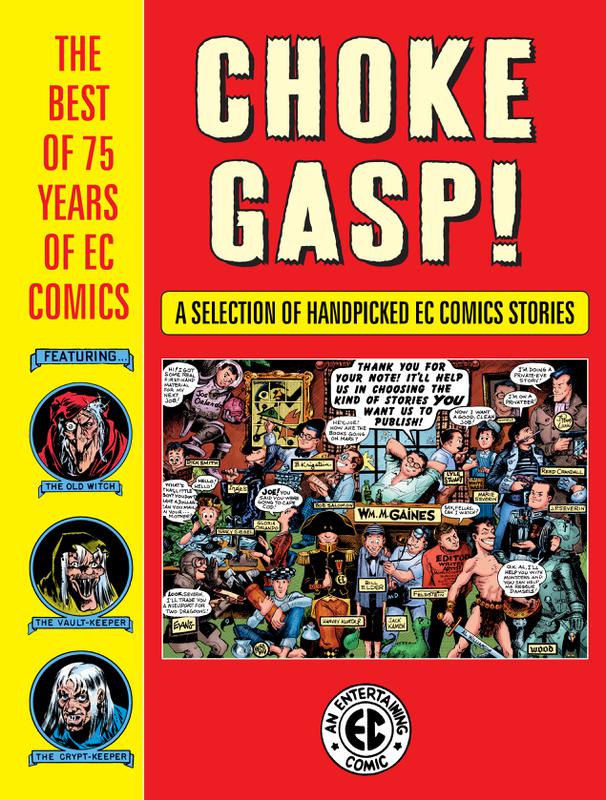 Choke Gasp! The Best of 75 Years of EC Comics Sampler (2019)