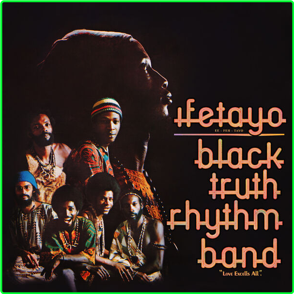 Black Truth Rhythm Band Ifetayo Love Excells All (2024) Remastered Edition (2024) 24Bit 44 1kHz [FLAC] MxlafZtJ_o