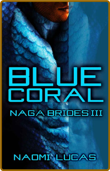 Blue Coral- Naomi Lucas