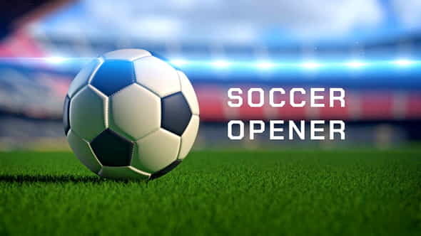 Soccer Opener DR - VideoHive 33414090
