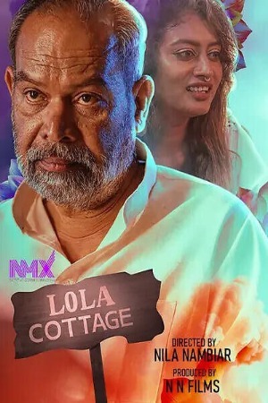 Lola Cottage 2025 Malayalam Season 1 Episodes 1 Added Nmxseries WEB Series 720p HDRip 1Click Download